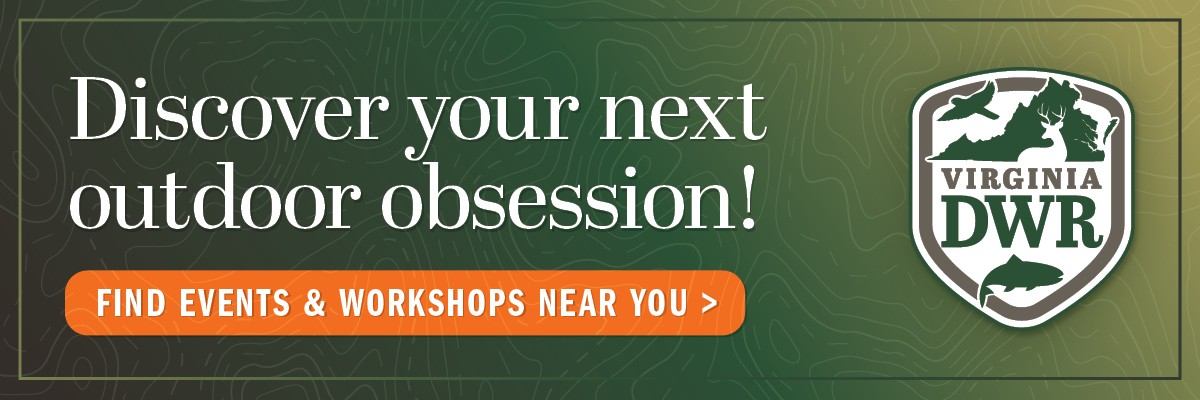 Discover your next outdoor obsession! Find a DWR event or workshop near you!